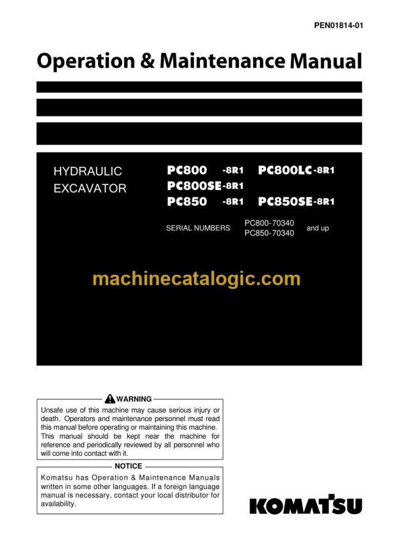 Komatsu PC800-8R1, PC800LC-8R1, PC800SE-8R1, PC850-8R1, PC850SE-8R1 Hydraulic Excavator Operation and Maintenance Manual (PEN01814-01)