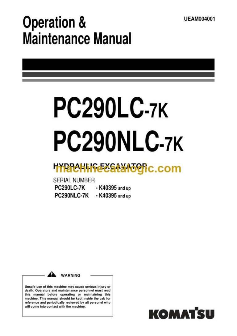 Komatsu PC290LC-7K, PC290NLC-7K Hydraulic Excavator Operation and Maintenance Manual (UEAM004001)