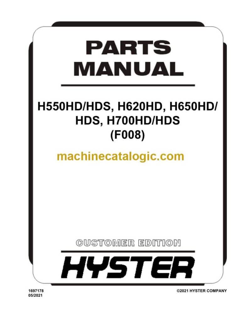 Hyster H550HD, H550HDS, H620HD, H650HD, H650HDS, H700HD, H700HDS (F008) Forklift Parts Manual