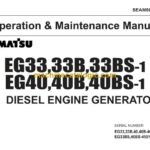 Komatsu EG33-1, EG33B-1, EG33BS-1, EG40-1, EG40B-1, EG40BS-1 Operation and Maintenance Manual (SEAM06500102)