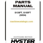 Hyster S135FT, S155FT (G024) Forklift Parts Manual