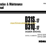 Komatsu D31S-17, D31Q-17 Bulldozer Operation and Maintenance Manual (SEAM113C01)