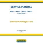New Holland 430TL, 440TL, 450TL, 460TL Front Loader Service Manual (47743048)