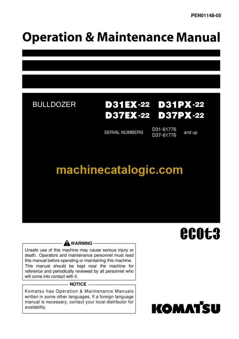 Komatsu D31EX-22, D31PX-22, D37EX-22, D37PX-22 Bulldozer Operation and Maintenance Manual (PEN01148-05)