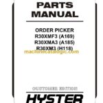 Hyster R30XMF3 (A169) R30XMA3 (A185) R30XM3 (H118) Order Picker Parts Manual