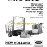 New Holland Ford 1068, 1069, 1075 and Round Bale Wagon 8500 Service Manual (40106841)