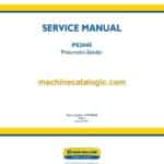 New Holland PS2045 Pneumatic Service Manual (47918068)