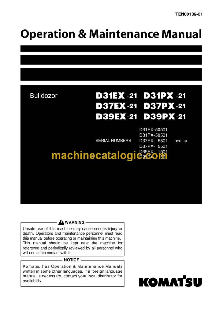 Komatsu D31EX-21, D31PX-12, D37EX-21, D37PX-21, D39EX-21, D39PX-21 Operation and Maintenance Manual (TEN00109-01)