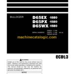 Komatsu D65EX-15E0, D65PX-15E0, D65WX-15E0 Bulldozer Operation and Maintenance Manual (TEN00486-01)
