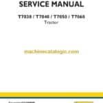 New Holland T7030, T7040, T7050, T7060 Tractor Service Manual (87628084BNA)