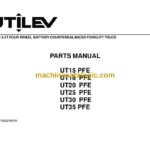 Utilev UT15 PFE, UT18 PFE, UT20 PFE, UT25 PFE, UT30 PFE, UT35 PFE Forklift Parts Manual