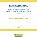 New Holland T4.75F, T4.85F, T4.95F, T4.105F, T4.75LP, T4.85LP, T4.95LP, T4.105LP Tractor Service Manual (47888360)