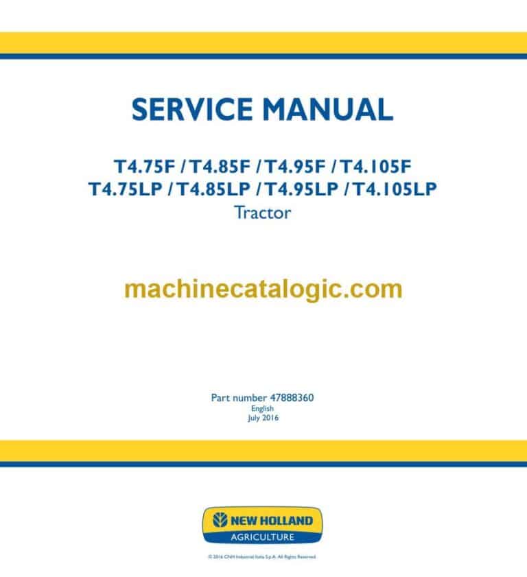 New Holland T4.75F, T4.85F, T4.95F, T4.105F, T4.75LP, T4.85LP, T4.95LP, T4.105LP Tractor Service Manual (47888360)