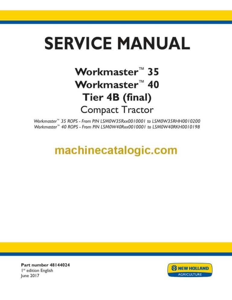 New Holland Workmaster™ 35, Workmaster™ 40 Tier 4B Final Compact Tractor Service Manual (48144024)