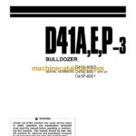 Komatsu D41A-3, D41E-3, D41P-3 Bulldozer Operation and Maintenance Manual (SEAM124B05)