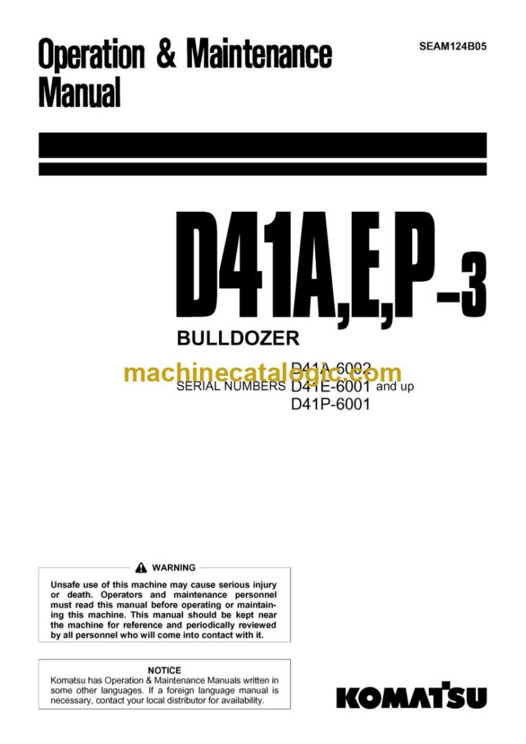 Komatsu D41A-3, D41E-3, D41P-3 Bulldozer Operation and Maintenance Manual (SEAM124B05)