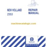 New Holland 2353 Disc Header Repair Manual (87385437)