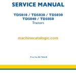 New Holland TD5010, TD5020, TD5030, TD5040, TD5050 Tractors Service Manual (84176561B)
