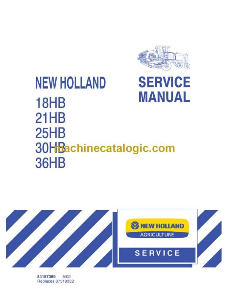 New Holland 18HB, 21HB, 25HB, 30HB, 36HB Service Manual (84157369)