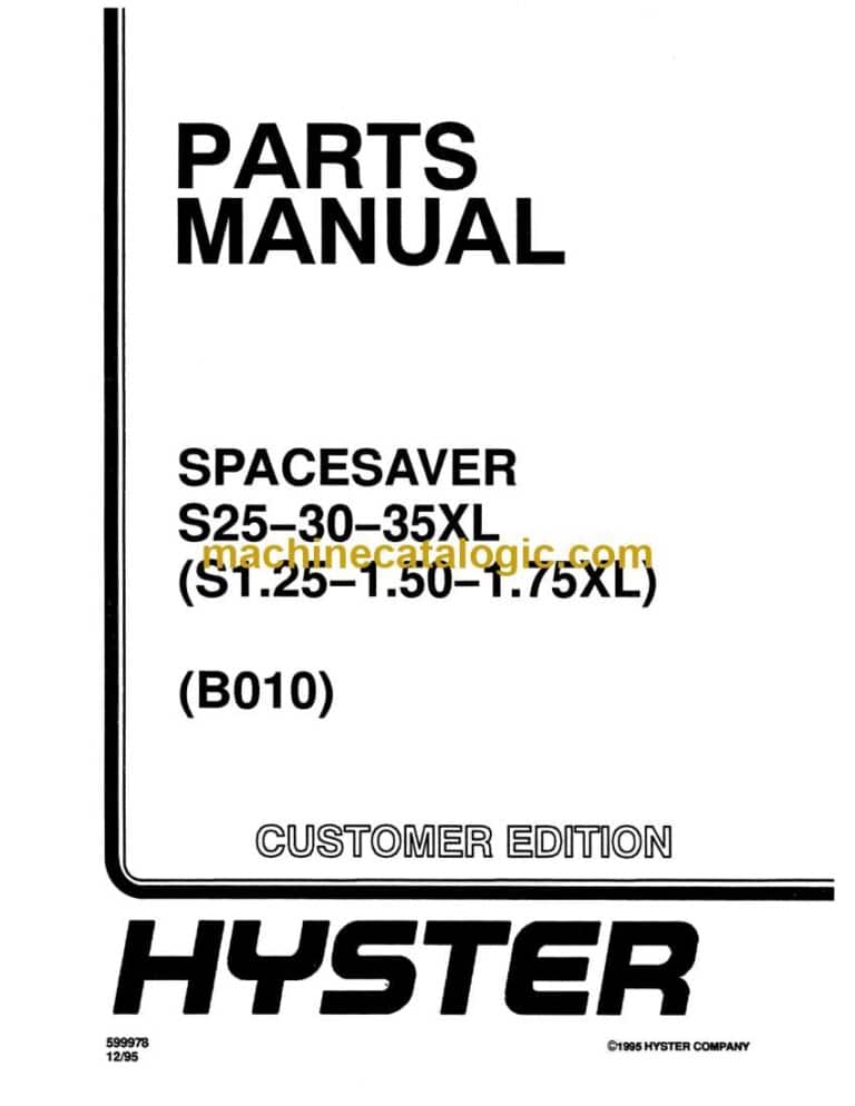 Hyster S25, S30, S35XL (S1.25, S1.50, S.175XL) (B010) Forklift Parts Manual