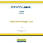 New Holland 600FDR Header Service Manual (47794081)