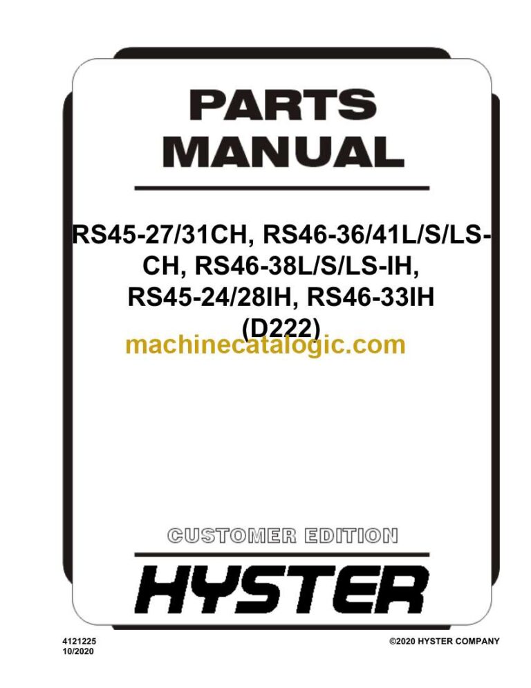 Hyster RS45-27-31CH, RS46-36-41L-S-LSCH, RS46-38L-S-LS-IH, RS45-24-28IH, RS46-33IH (D222) Forklift Parts Manual