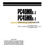 Komatsu PC40MRX-1, PC45MRX-1 Hydraulic Excavator Operation and Maintenance Manual (SEAM043006T)