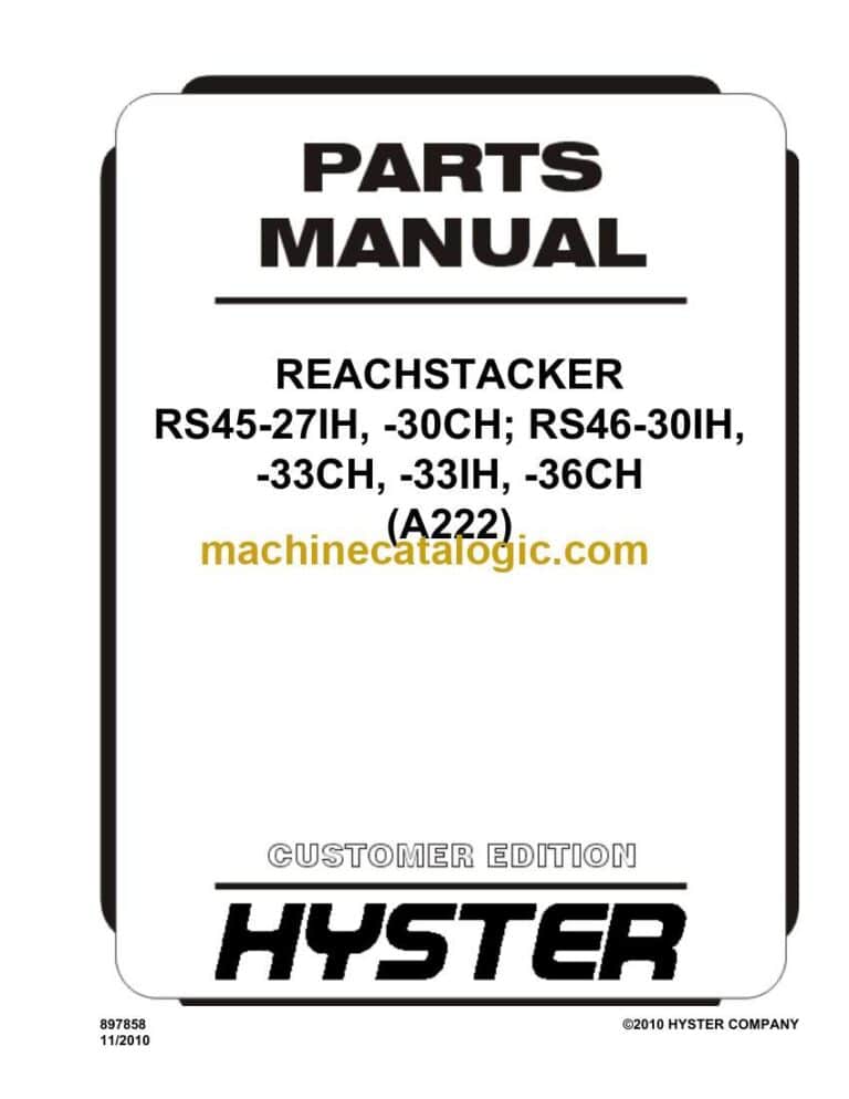 Hyster RS45-27IH, RS45-30CH; RS46-30IH, RS46-33CH, RS46-33IH, RS46-36CH (A222) Forklift Parts Manual