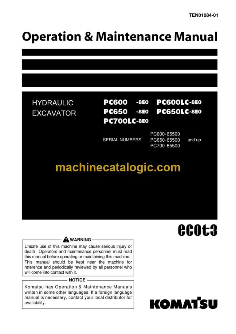 Komatsu PC600-8E0, PC600LC-8E0, PC650-8E0, PC650LC-8E0, PC700LC-8E0 Hydraulic Excavator Operation and Maintenance Manual (TEN01084-01)