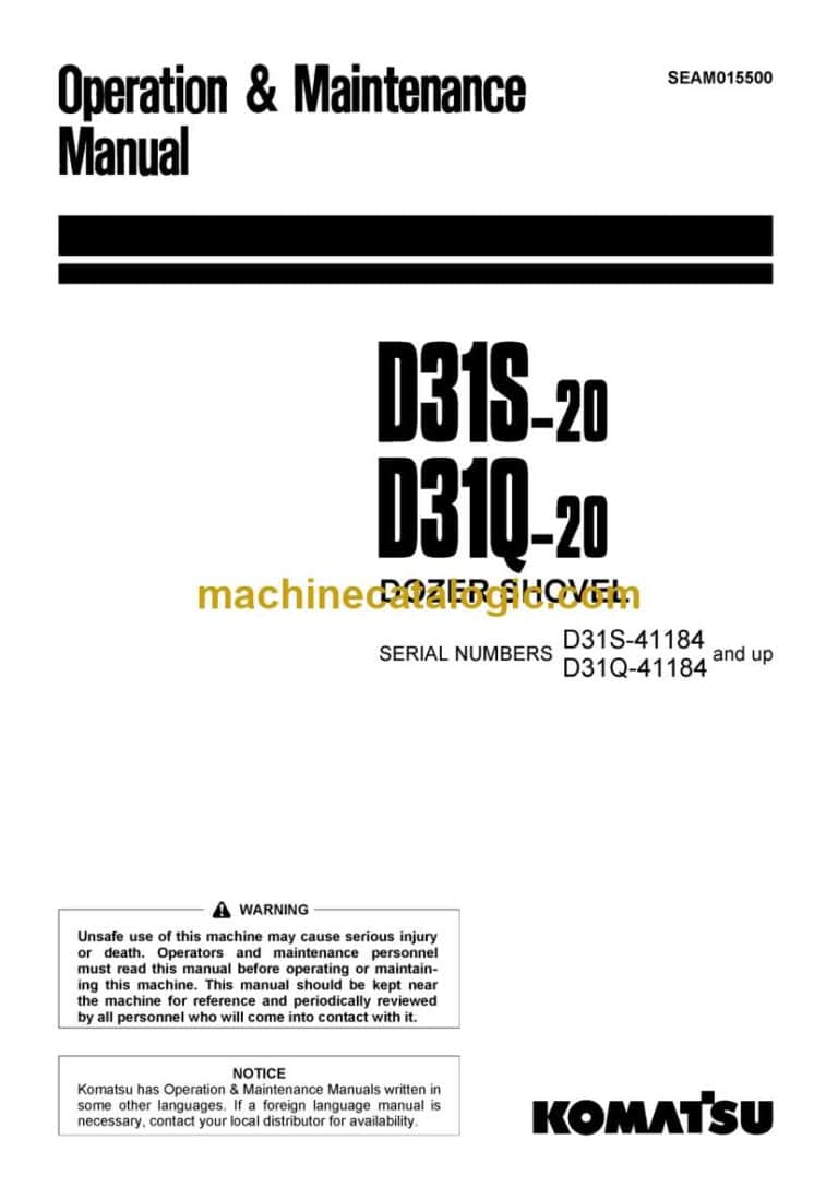 Komatsu D31S-20, D31Q-20 Bulldozer Operation and Maintenance Manual (SEAM015500)