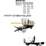 New Holland 1000, 1005, 1010, 1012, 1030, 1032, 1033, 1034, 1035, 1044, 1045, 1046, 1047, 1048, 1049 Bale Wagons Service Manual (40931400)