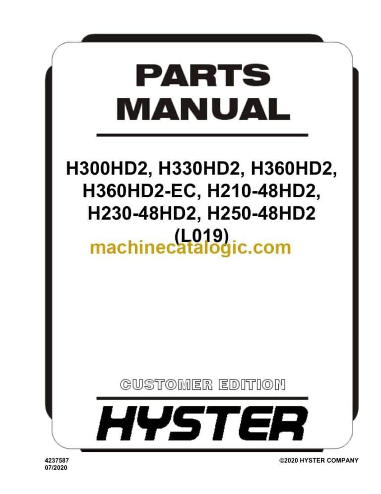 Hyster H300HD2, H330HD2, H360HD2, H360HD2-EC, H210-48HD2, H230-48HD2, H250-48HD2 (L019) Forklift Parts Manual