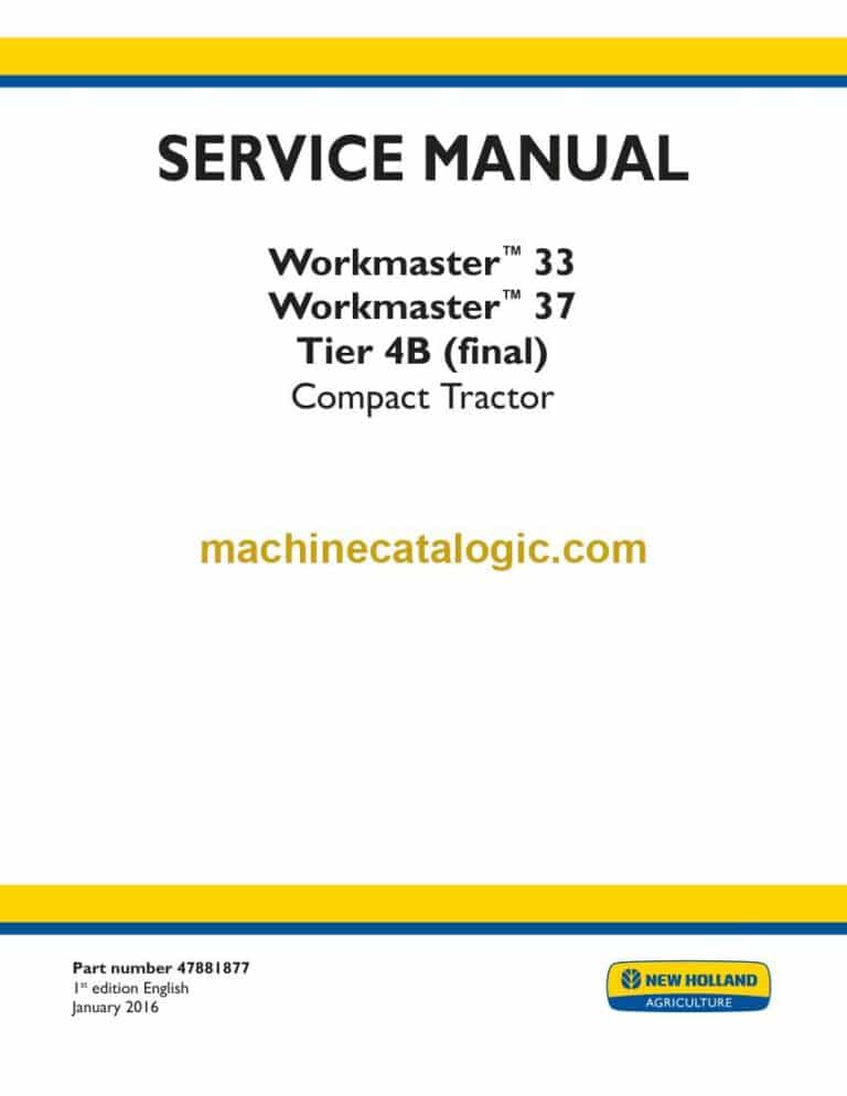New Holland Workmaster™ 33, Workmaster™ 37 Tier 4B Final Compact Tractor Service Manual (47881877)