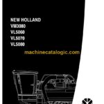 New Holland VM3080, VL5060, VL5070, VL5080 Repair Manual (87613077B)