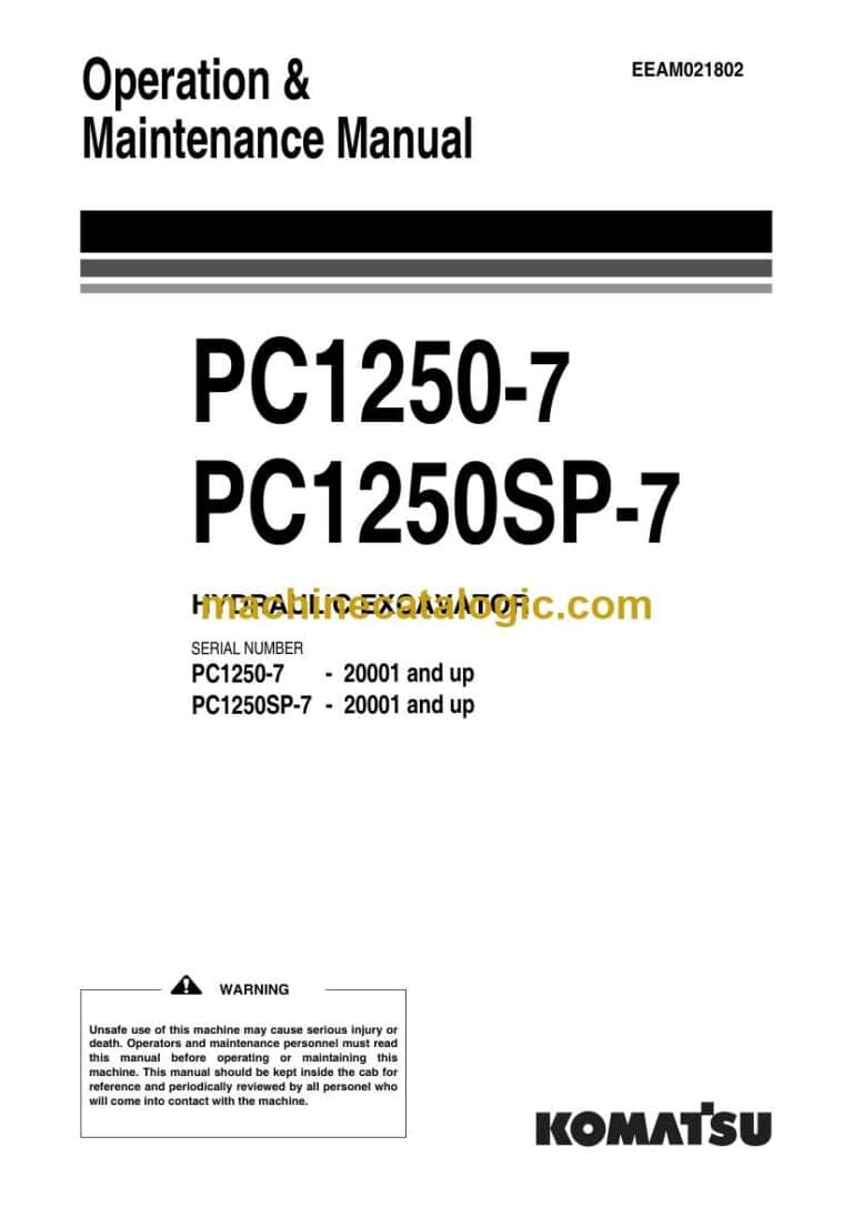 Komatsu PC1250-7, PC1250SP-7 Hydraulic Excavator Operation and Maintenance Manual (EEAM021802)