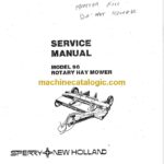 New Holland Model 96 Rotary Hay Mower Service Manual (NH96SVC)