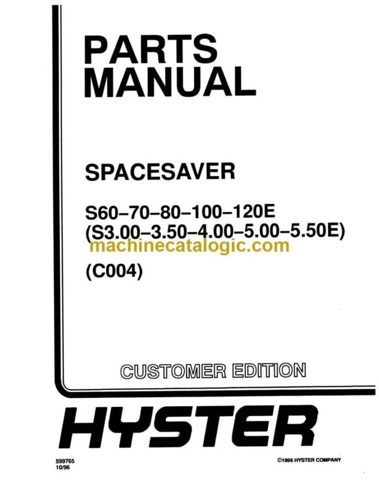 Hyster S60, S70, S80, S100, S120E (S3.00, S3.50, S4.00, S5.00, S5.50E) (C004) Forklift Parts Manual