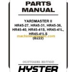 Hyster HR45-27, HR45-31, HR45-36, HR45-40, HR45-41S, HR45-41L, HR45-41LS (B222) Yardmaster 2 Forklift Parts Manual