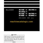 Komatsu D31EX-21, D31PX-21, D31PLL-21, D37EX-21, D37PX-21, D39EX-21, D39PX-21 Bulldozer Operation and Maintenance Manual (PEN01586-00)
