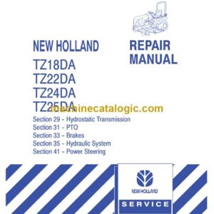 New Holland TZ18DA, TZ22DA, TZ24DA, TZ25DA Tractor Repair Manual