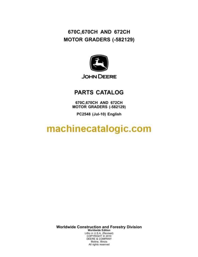 John Deere 670C, 670CH, 672CH Motor Graders Parts Catalog (PC2548)
