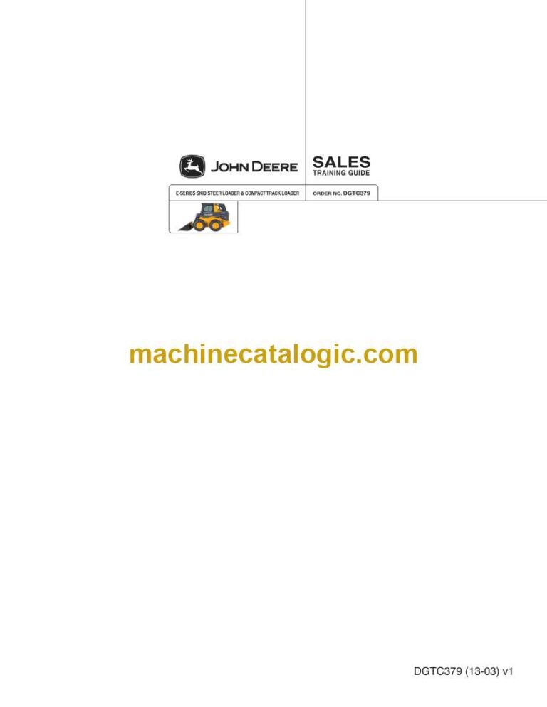 John Deere E Series Skid Steer Loader, Compact Track Laoader Sales Training Guide