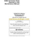 John Deere H290 Harvester Head Operator’s and Maintenance Manual (OMF070639)
