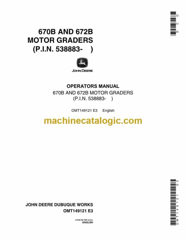 John Deere 670B, 672B Motor Graders Operators Manual (OMT149121)