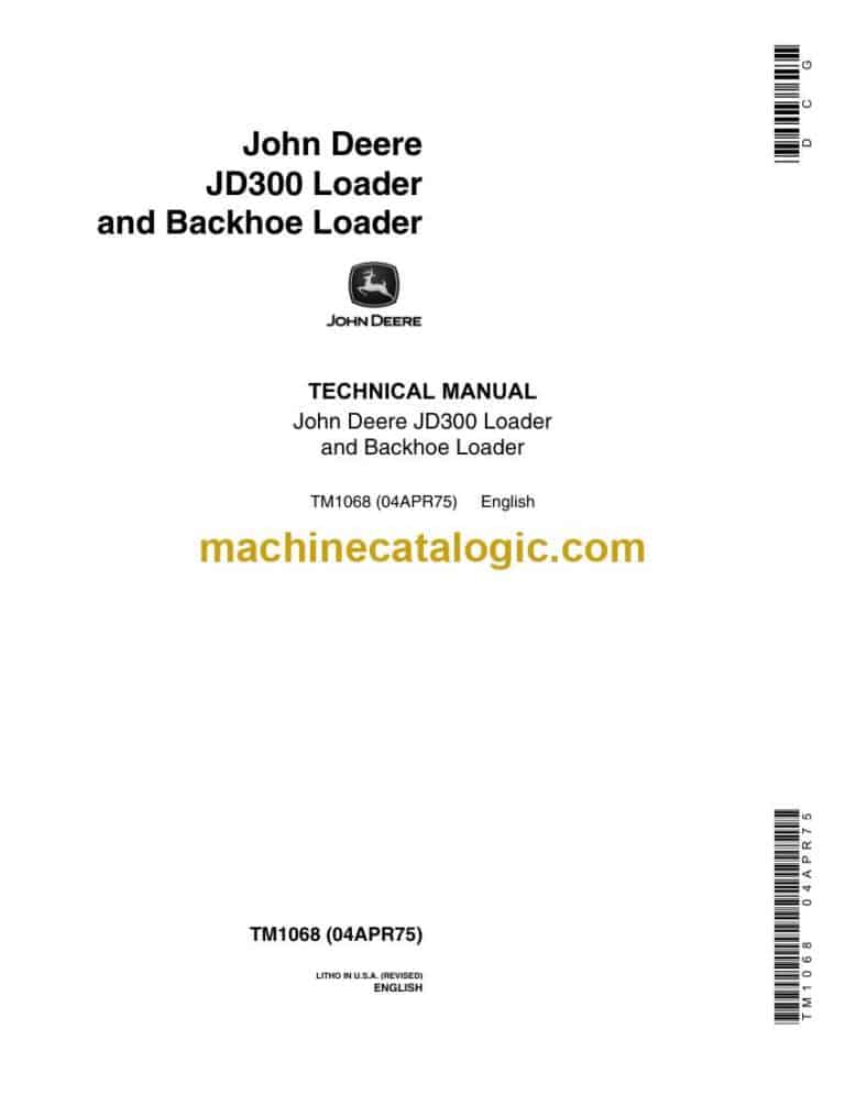 John Deere JD300 Loader and Backhoe Loader Technical Manual (TM1068)