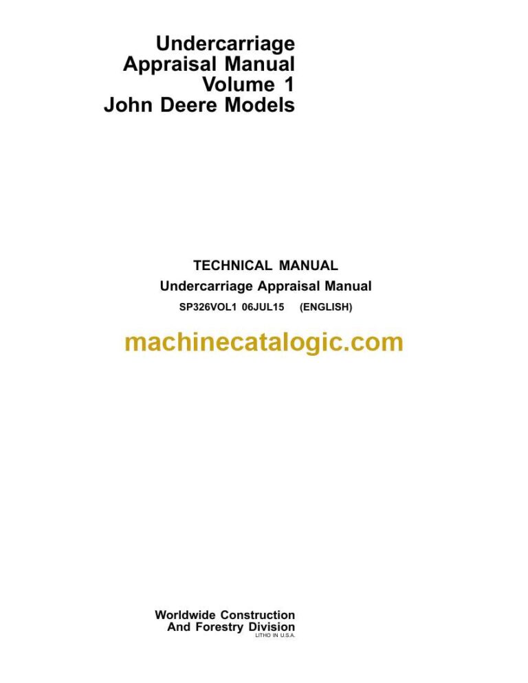 John Deere Undercarriage Appraisal Manual Technical Manual (SP326VOL1)