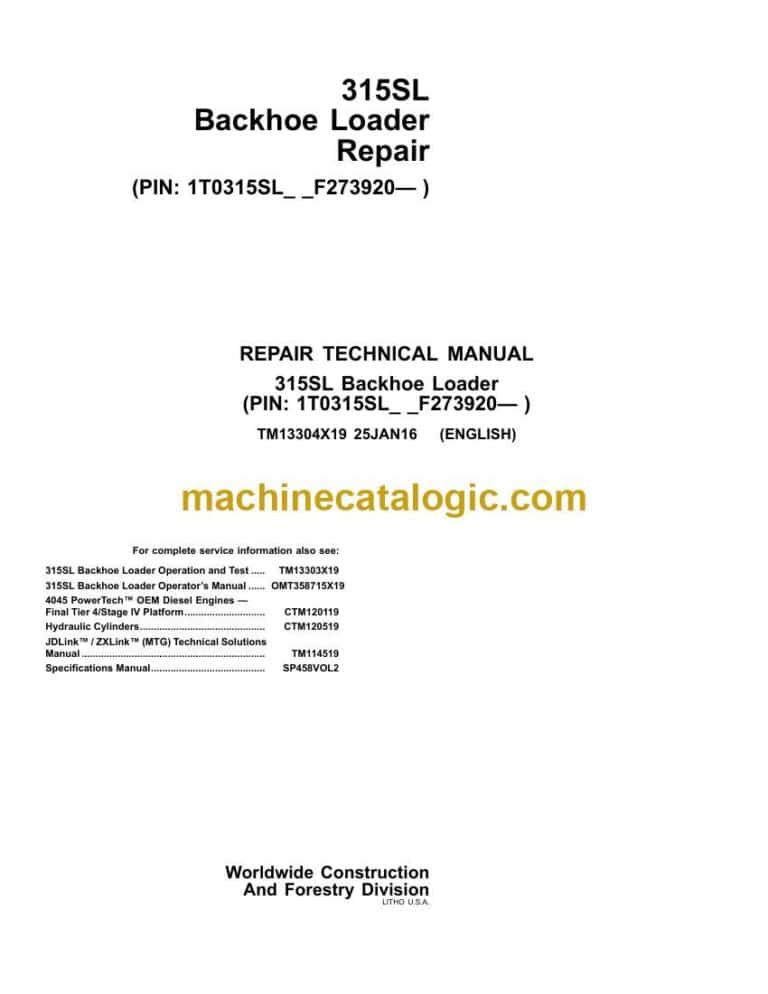 John Deere 315SL Backhoe Loader Repair Technical Manual (TM13304X19)