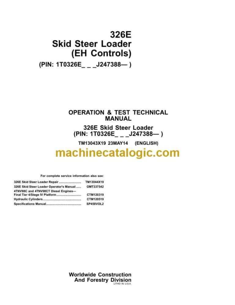 John Deere 326E Skid Steer Loader Operation and Test Technical Manual (TM13043X19)
