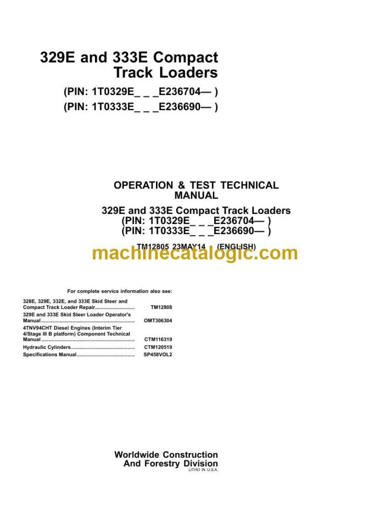 John Deere 329E and 333E Compact Track Loaders Operation and Test Technical Manual (TM12805)