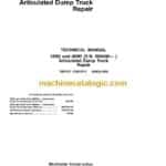 John Deere 350D and 400D Articulated Dump Truck Repair Technical Manual (TM1317)